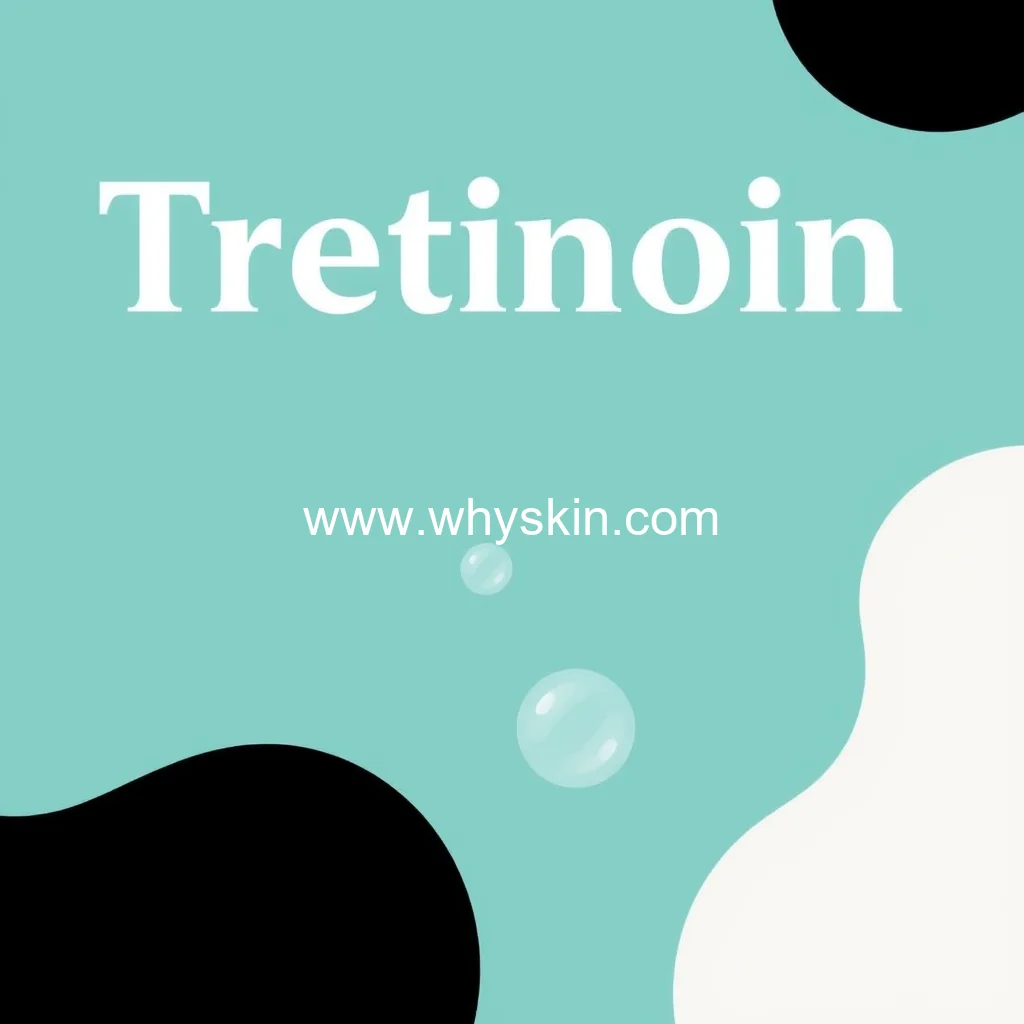 You are currently viewing What Is Tretinoin  Dermatologists Reveal the Skin Benefits and Side Effects