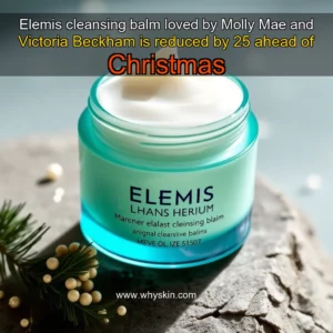 Read more about the article Elemis cleansing balm loved by Molly  Mae and Victoria Beckham is reduced by 25  ahead of Christmas