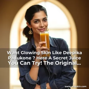 Read more about the article Want Glowing Skin Like Deepika Padukone ? Here A Secret Juice You Can Try! The Original Deepika Padukone Juice Recipe!