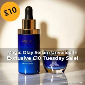 Read more about the article Magic Olay Serum Unveiled In Exclusive £10 Tuesday Sale!
