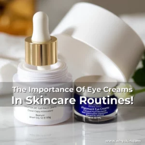 Artistic representation for The Importance Of Eye Creams In Skincare Routines!