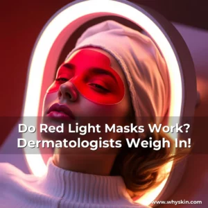 Read more about the article Do Red Light Masks Work? Dermatologists Weigh In!