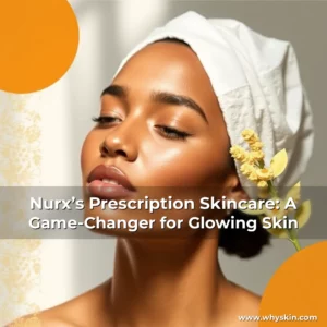 Read more about the article Nurx’s Prescription Skincare: A Game-Changer for Glowing Skin