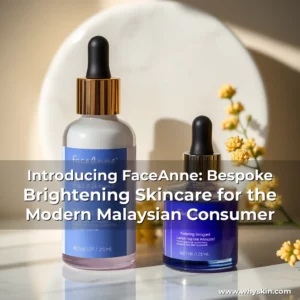 Read more about the article Introducing FaceAnne: Bespoke Brightening Skincare for the Modern Malaysian Consumer