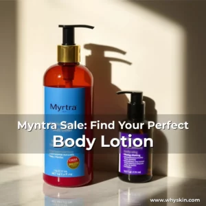 Read more about the article Myntra Sale: Find Your Perfect Body Lotion