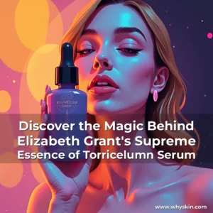Artistic representation for Discover the Magic Behind Elizabeth Grant's Supreme Essence of Torricelumn Serum